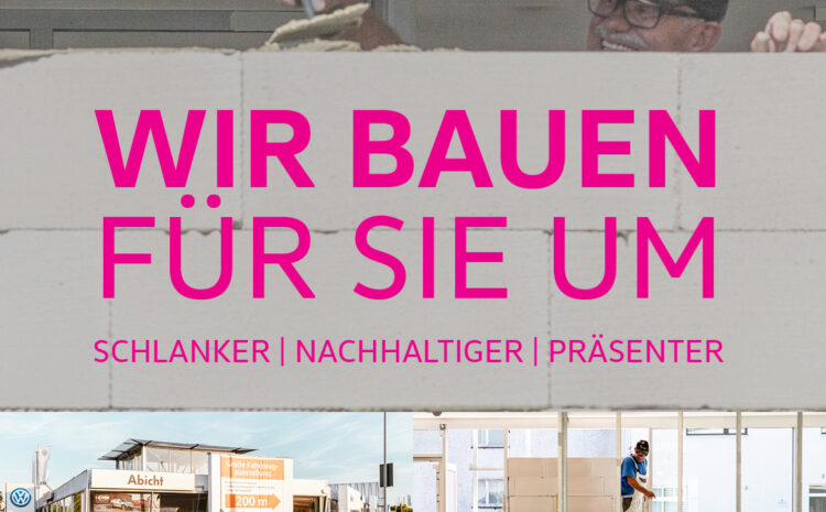  Wir bauen für Sie um!